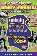 Watch Unholy Matrimony Watch123movies