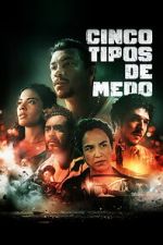 Watch Cinco Tipos de Medo Watch123movies