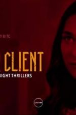 Watch My Killer Client Watch123movies
