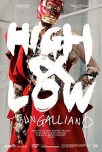 Watch High & Low - John Galliano Watch123movies