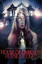 Watch Andrea Perron: House of Darkness House of Light Watch123movies