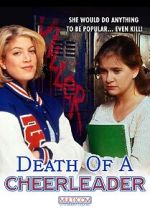 Watch Death of a Cheerleader Watch123movies
