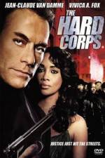 Watch The Hard Corps Watch123movies
