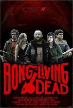 Watch Bong of the Living Dead Watch123movies