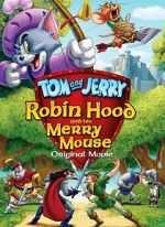 Watch Tom and Jerry: Robin Hood and His Merry Mouse Watch123movies