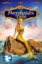 Watch A Mermaid\'s Tale Watch123movies