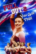 Watch Full Out 2: You Got This! Watch123movies