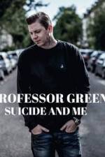 Watch Professor Green: Suicide and Me Watch123movies