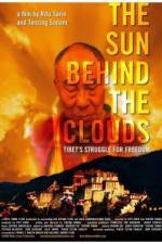 Watch The Sun Behind the Clouds Tibet's Struggle for Freedom Watch123movies