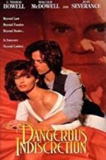 Watch Dangerous Indiscretion Watch123movies