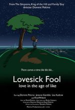 Watch Lovesick Fool - Love in the Age of Like Watch123movies