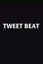 Watch Tweet Beat Watch123movies