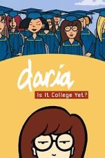 Watch Daria in 'Is It College Yet?' Watch123movies