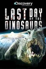 Watch Last Day of the Dinosaurs Watch123movies