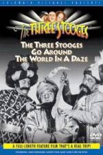 Watch The Three Stooges Go Around the World in a Daze Watch123movies