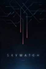 Watch Skywatch Watch123movies