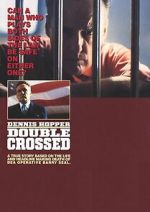 Watch Doublecrossed Watch123movies