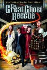Watch The Great Ghost Rescue Watch123movies