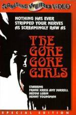 Watch The Gore Gore Girls Watch123movies