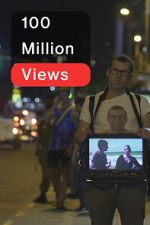 Watch 100 Million Views Watch123movies
