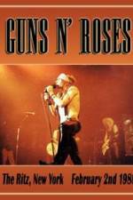 Watch Guns N Roses: Live at the Ritz Watch123movies