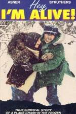 Watch Hey I'm Alive Watch123movies