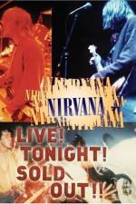 Watch Nirvana Live Tonight Sold Out Watch123movies