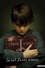 Watch I'm Not Jesus Mommy Watch123movies