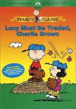 Watch Lucy Must Be Traded, Charlie Brown (TV Short 2003) Watch123movies