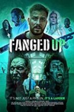 Watch Fanged Up Watch123movies
