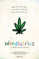 Watch Weediatrics: A Covert Medical Mission Watch123movies