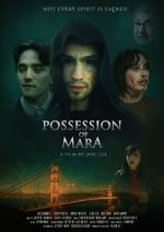 Watch Possession of Mara Watch123movies