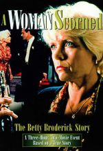 Watch A Woman Scorned: The Betty Broderick Story Watch123movies