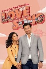 Watch Love on the Danube LOVE SONG Watch123movies