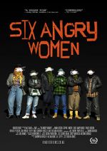 Watch Six Angry Women Watch123movies