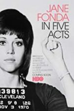 Watch Jane Fonda in Five Acts Watch123movies