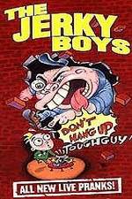 Watch The Jerky Boys: Don't Hang Up, Toughguy! Watch123movies