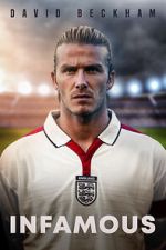 Watch David Beckham: Infamous Watch123movies