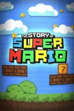 Watch The Story of Super Mario Watch123movies