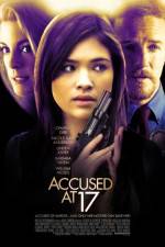 Watch Accused at 17 Watch123movies