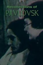 Watch Recollections of Pavlovsk Watch123movies