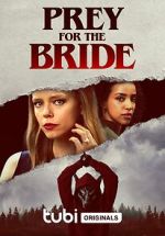 Watch Prey for the Bride Watch123movies