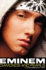 Watch Eminem: Diamonds And Pearls Watch123movies