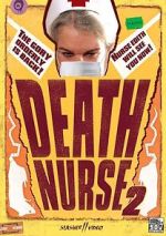 Watch Death Nurse 2 Watch123movies