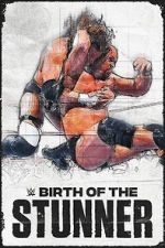 Watch Birth of the Stunner Watch123movies