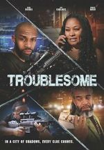 Watch Troublesome Watch123movies