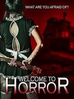 Watch Welcome to Horror Watch123movies