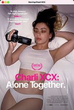 Watch Charli XCX: Alone Together Watch123movies