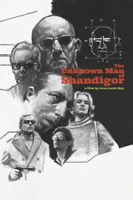 Watch The Unknown Man of Shandigor Watch123movies