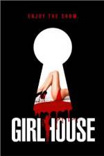 Watch GirlHouse Watch123movies